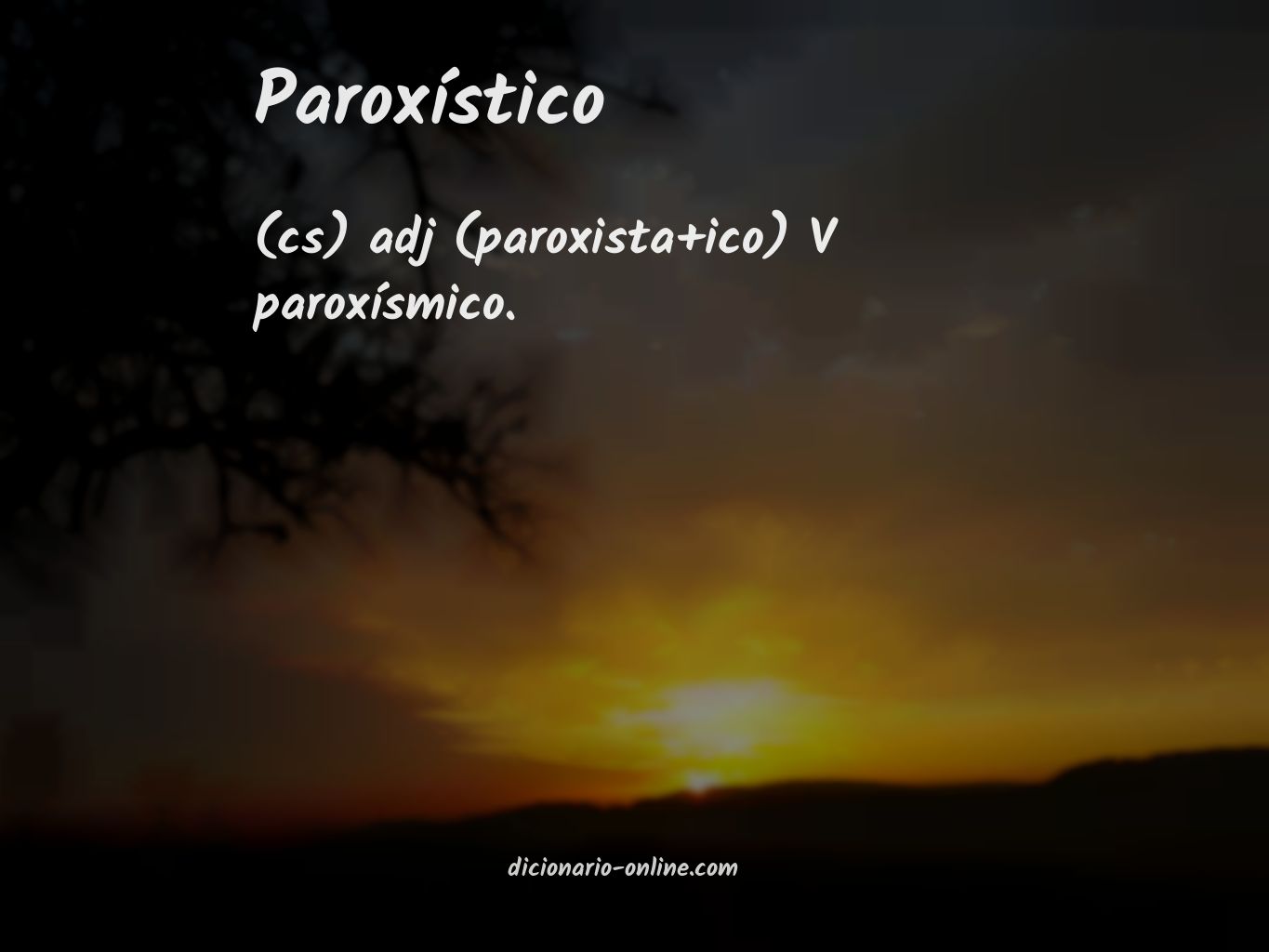 Significado de paroxístico