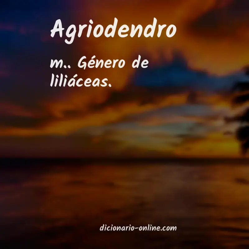 Significado de agriodendro