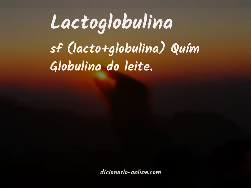 Significado de lactoglobulina