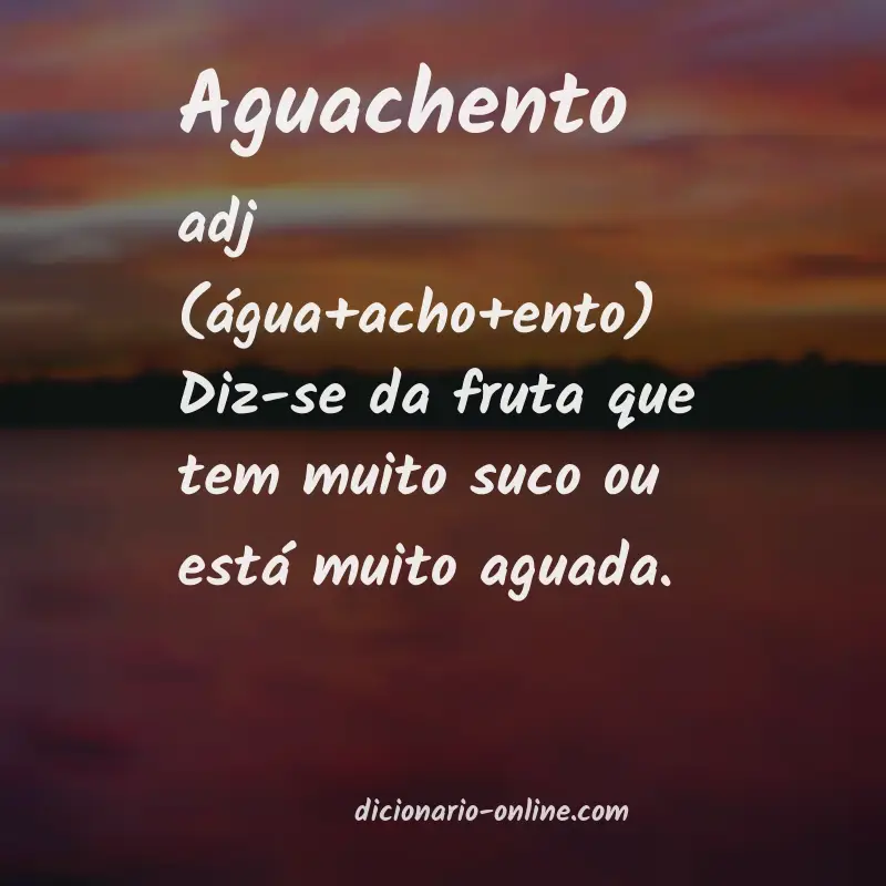 Significado de aguachento