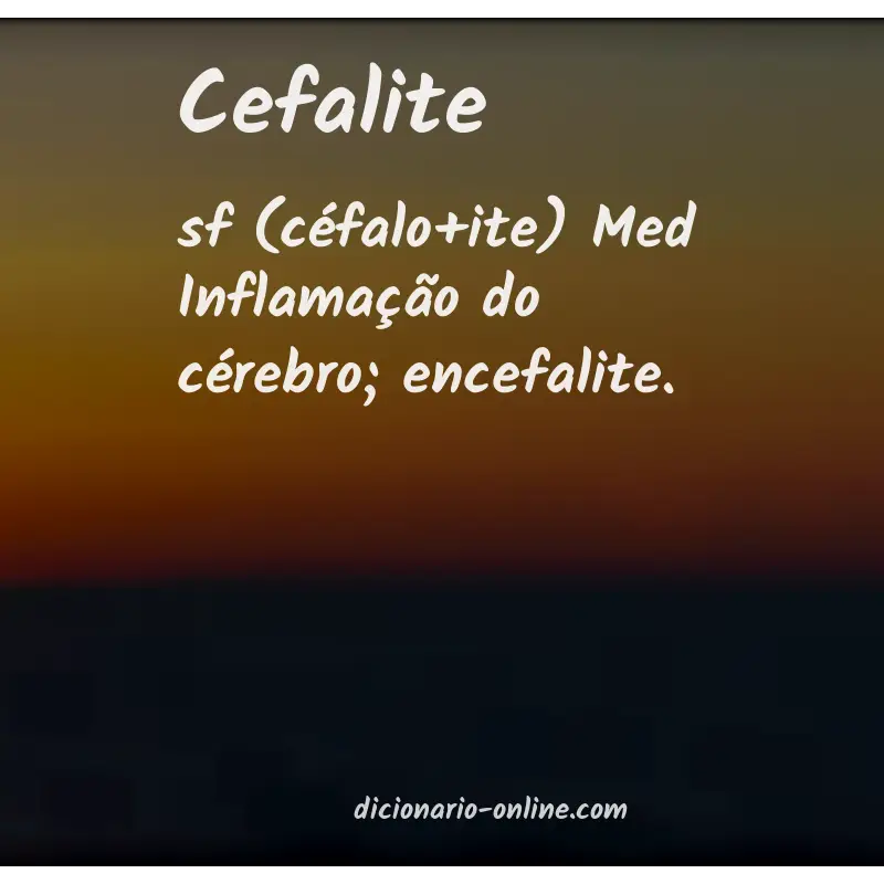 Significado de cefalite