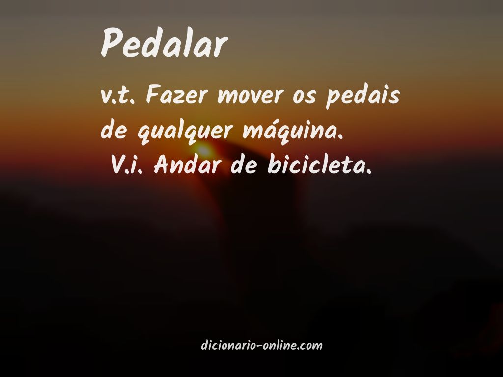 Significado de pedalar