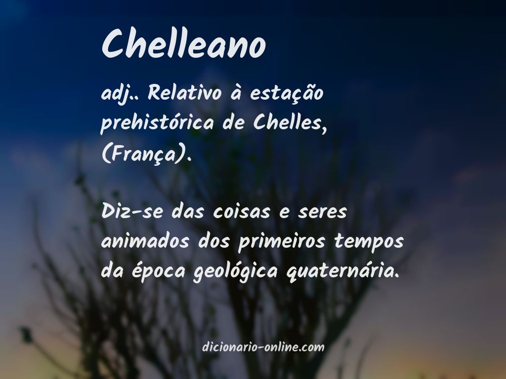 Significado de chelleano