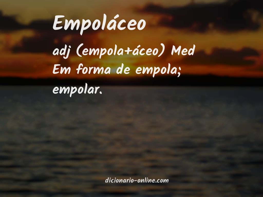 Significado de empoláceo