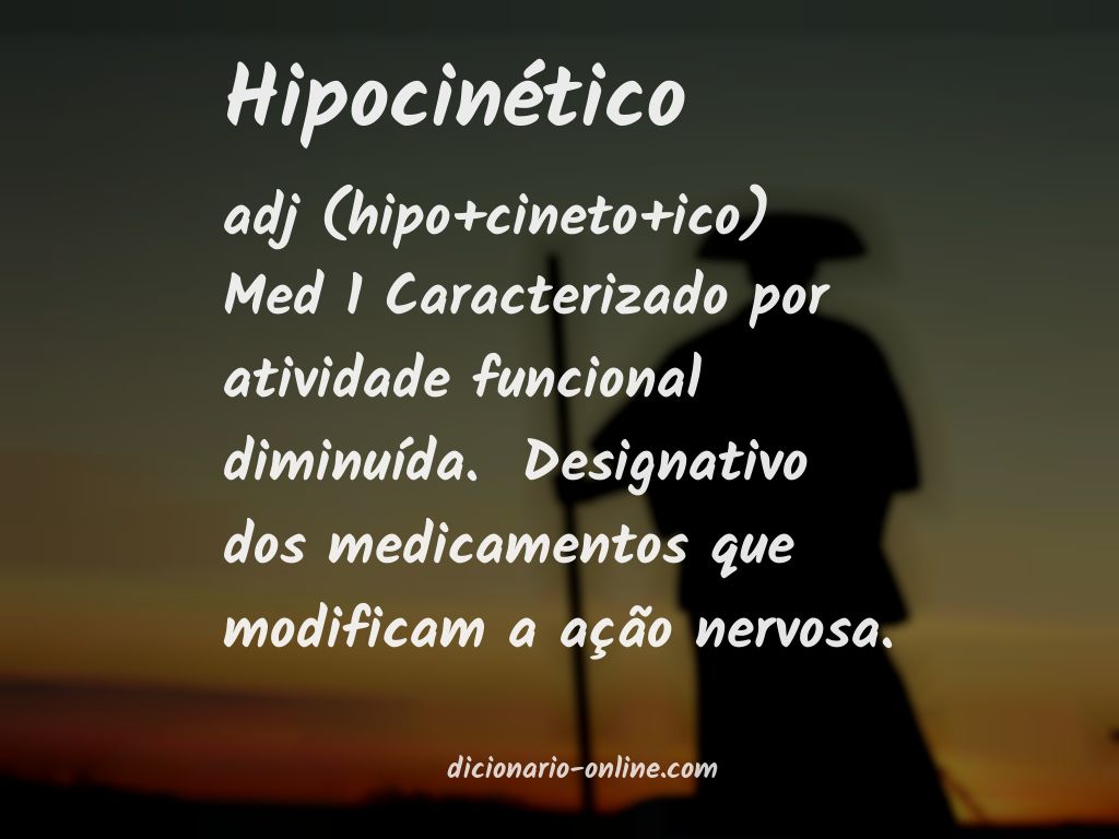 Significado de hipocinético