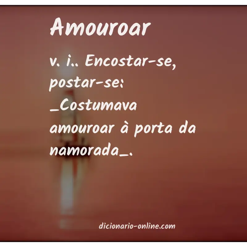 Significado de amouroar