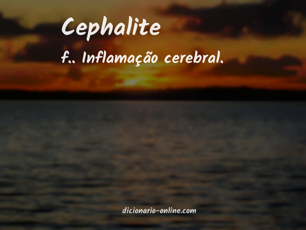 Significado de cephalite