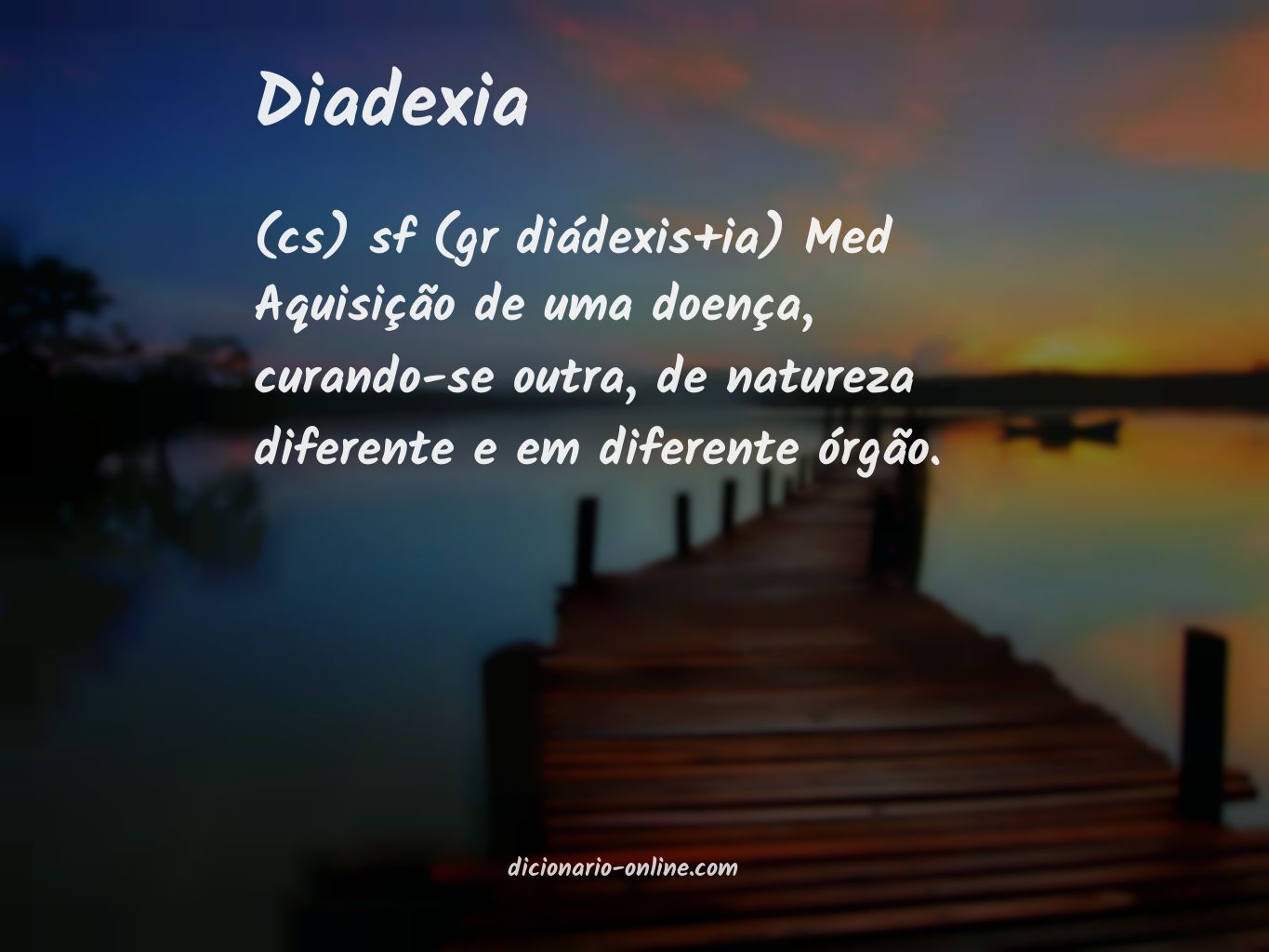 Significado de diadexia