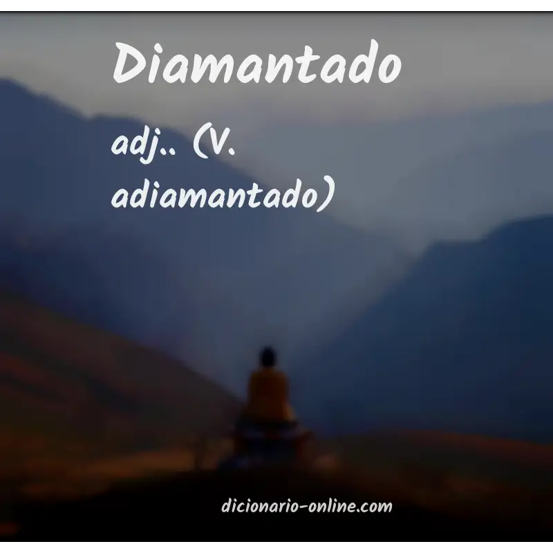 Significado de diamantado