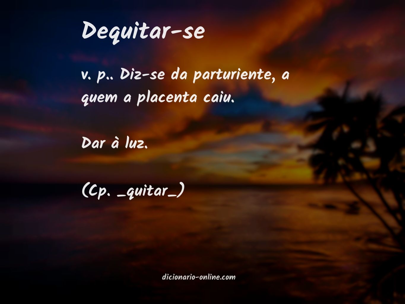 Significado de dequitar-se