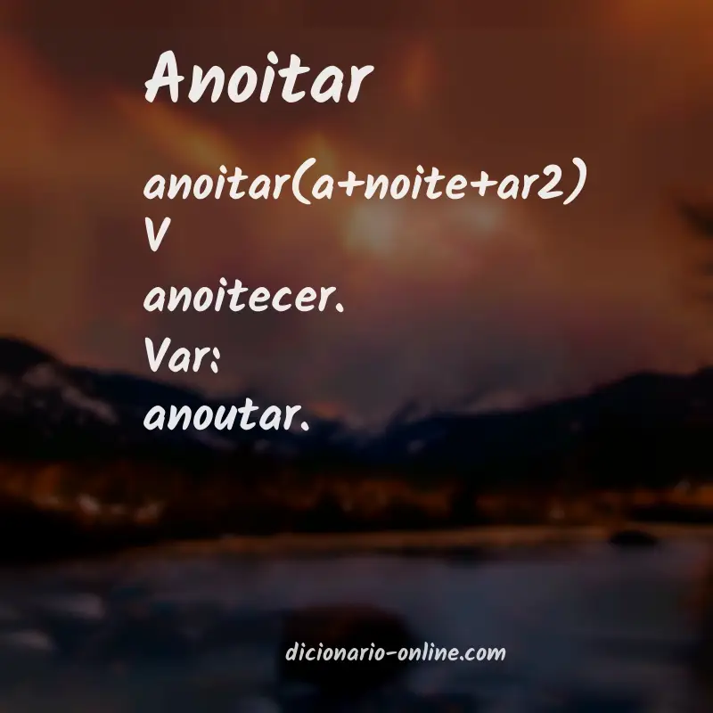 Significado de anoitar