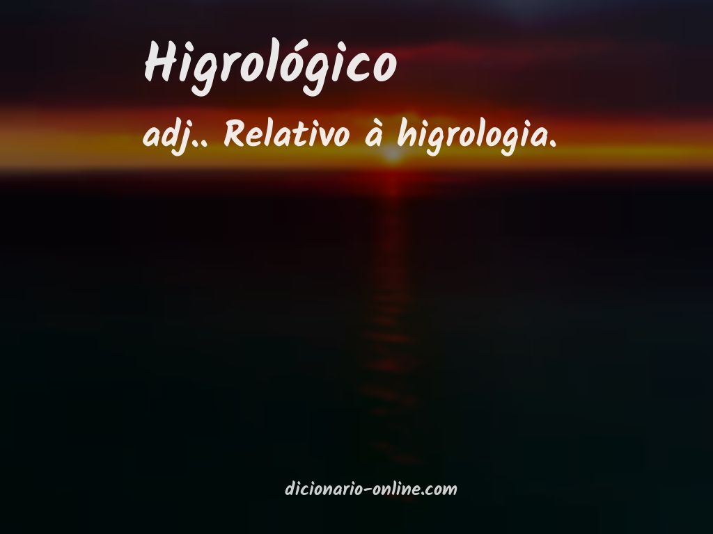 Significado de higrológico