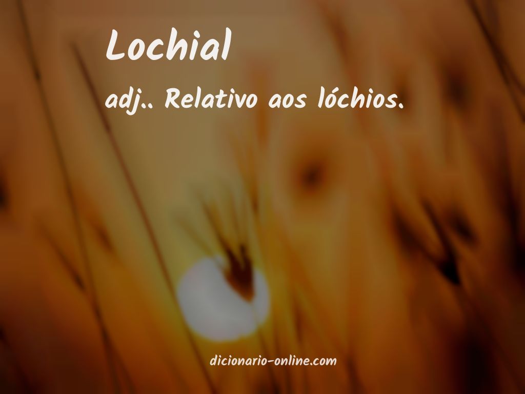 Significado de lochial