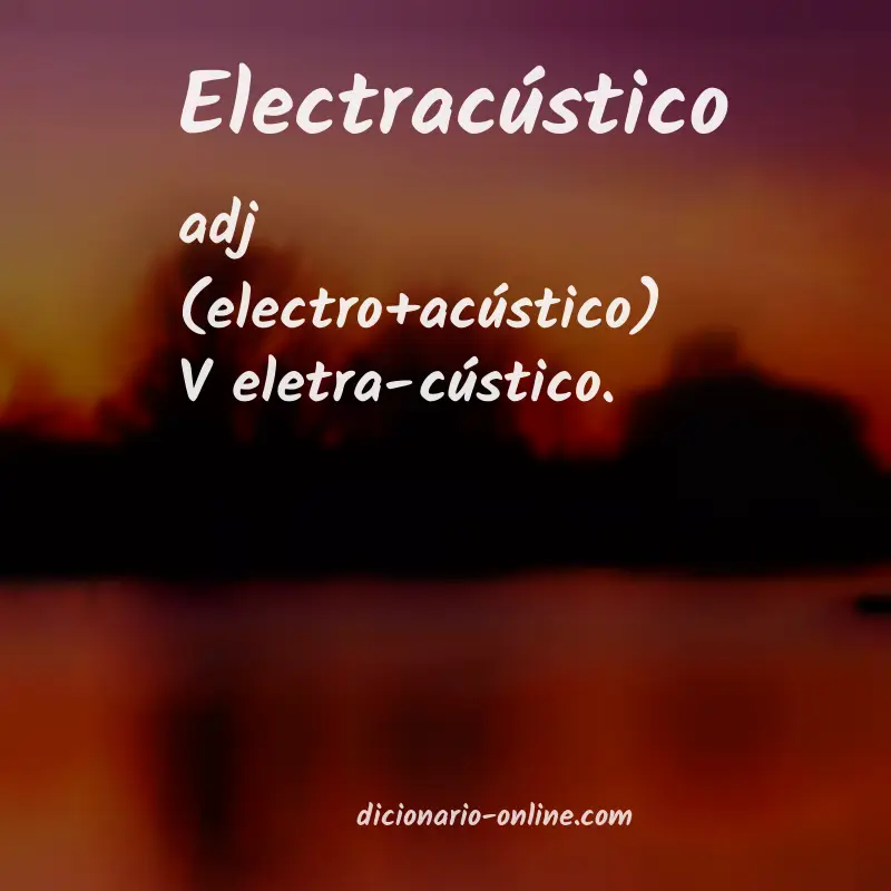 Significado de electracústico