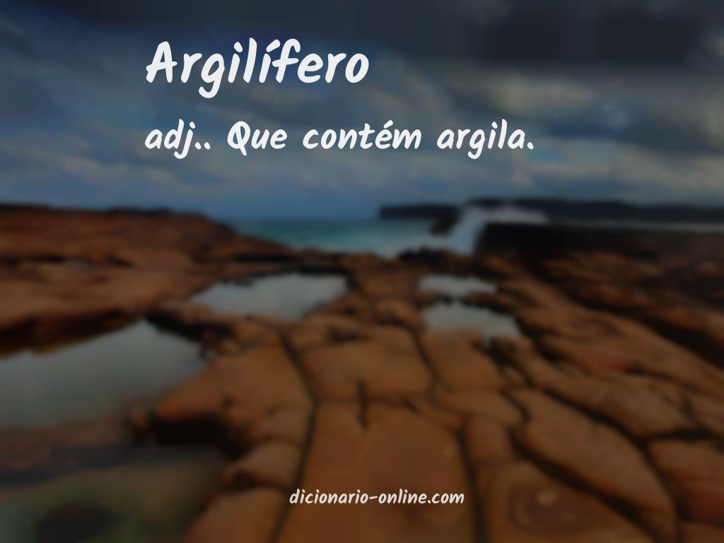 Significado de argilífero