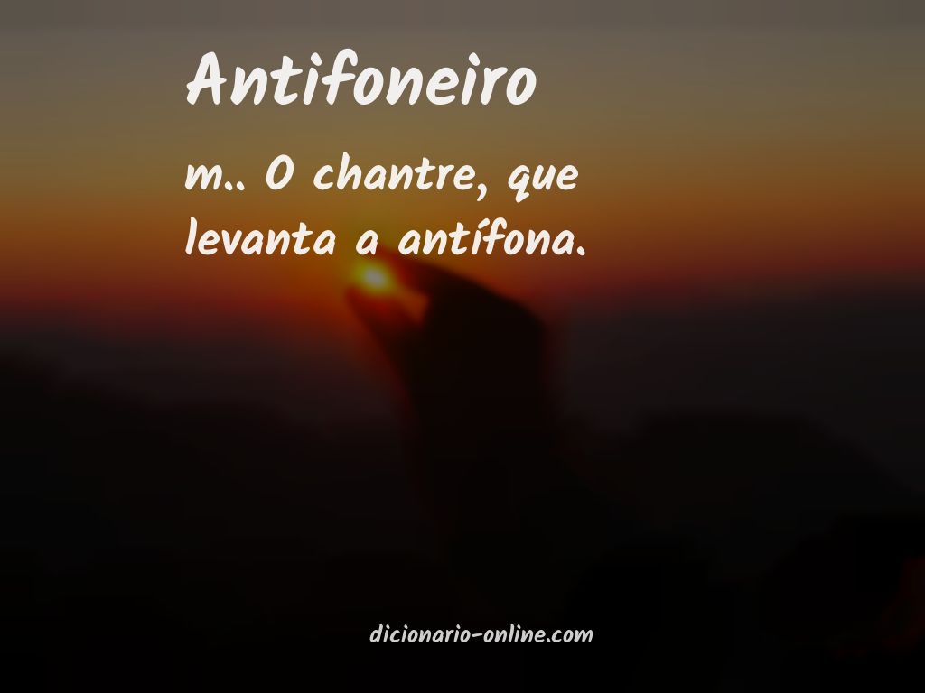 Significado de antifoneiro