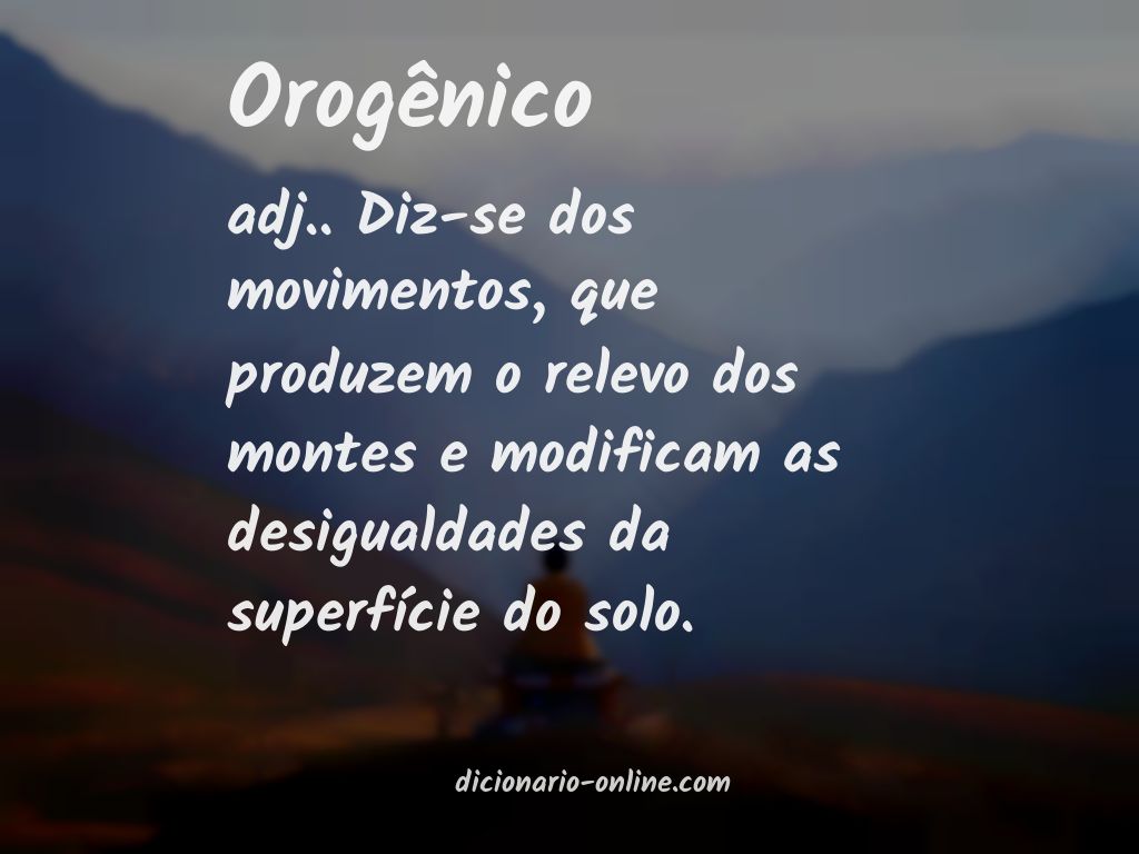 Significado de orogênico