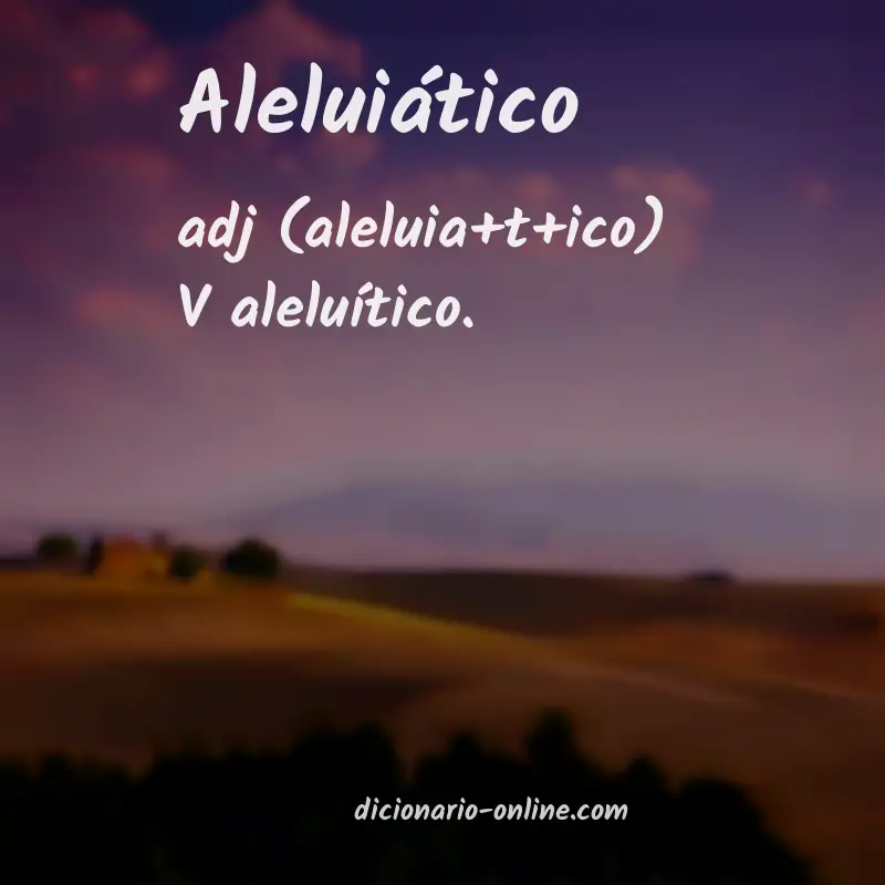 Significado de aleluiático
