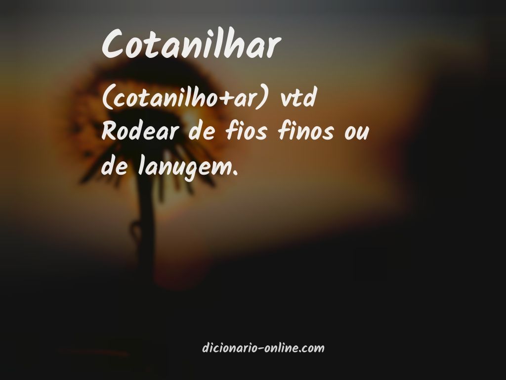 Significado de cotanilhar