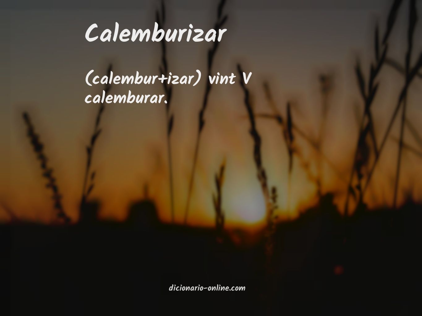 Significado de calemburizar