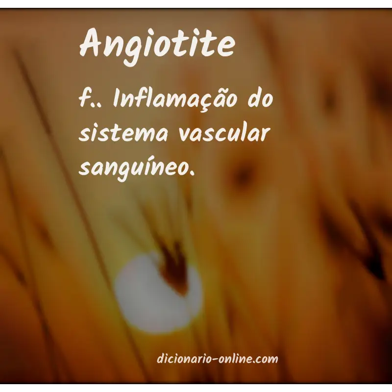 Significado de angiotite
