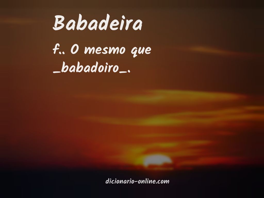 Significado de babadeira