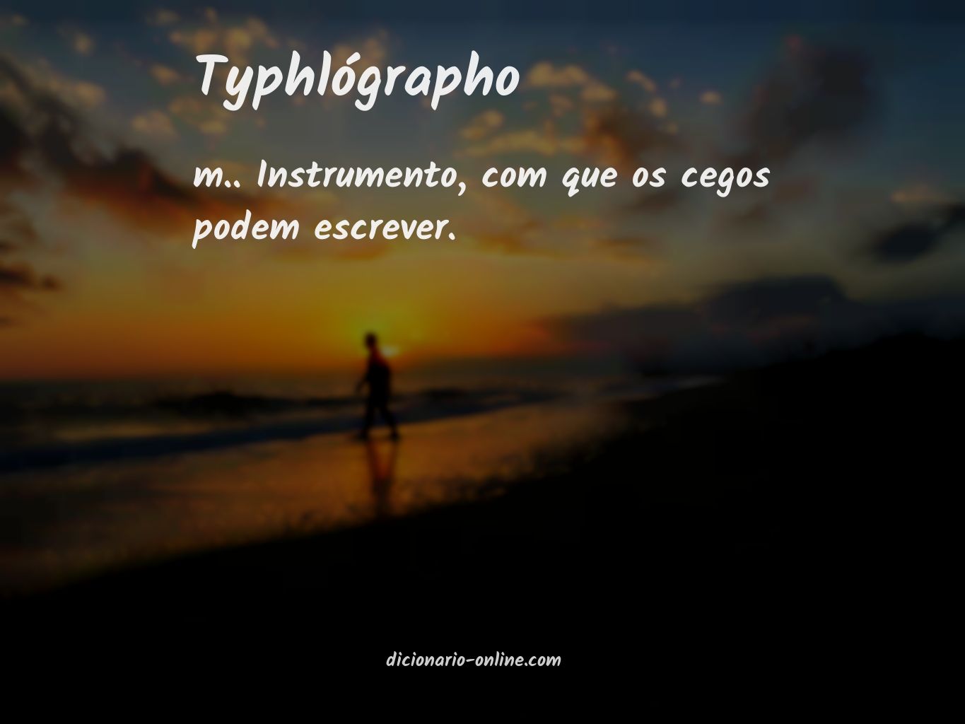 Significado de typhlógrapho