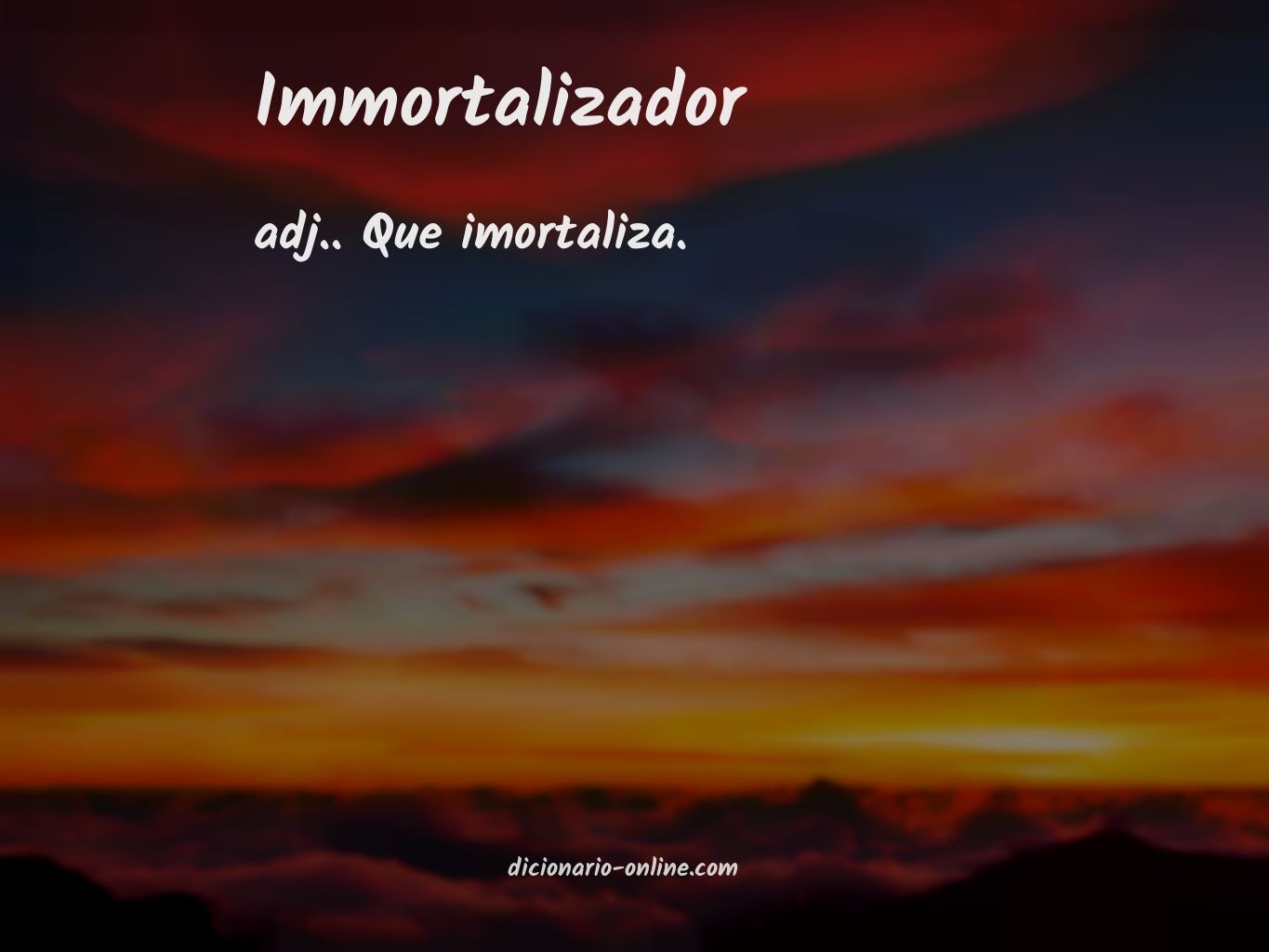 Significado de immortalizador