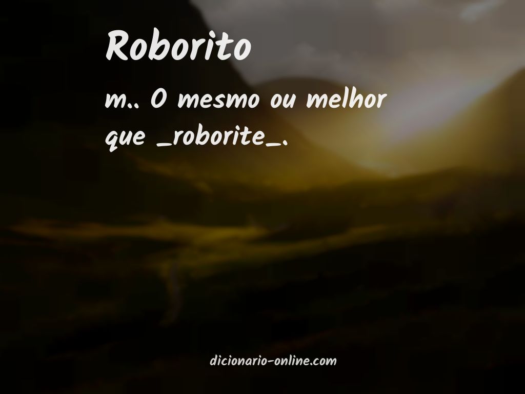 Significado de roborito