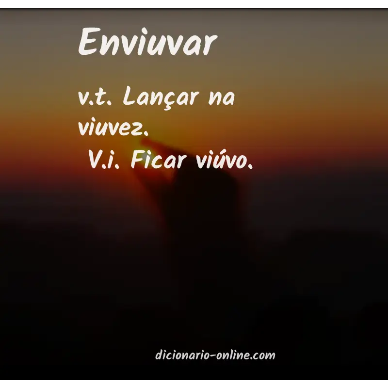 Significado de enviuvar