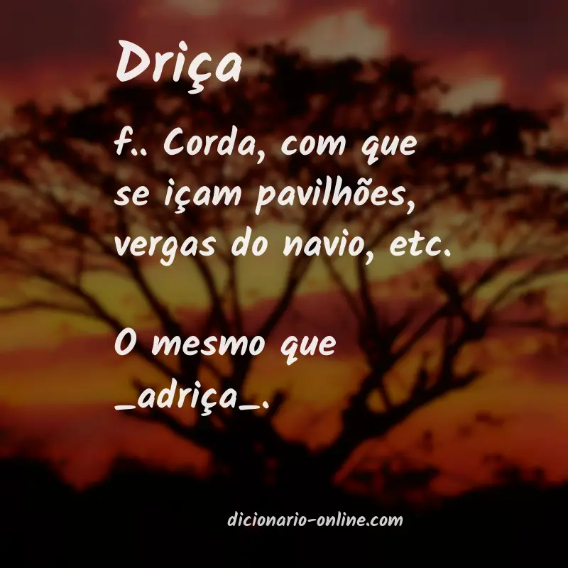 Significado de driça