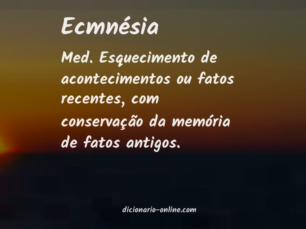 Significado de ecmnésia