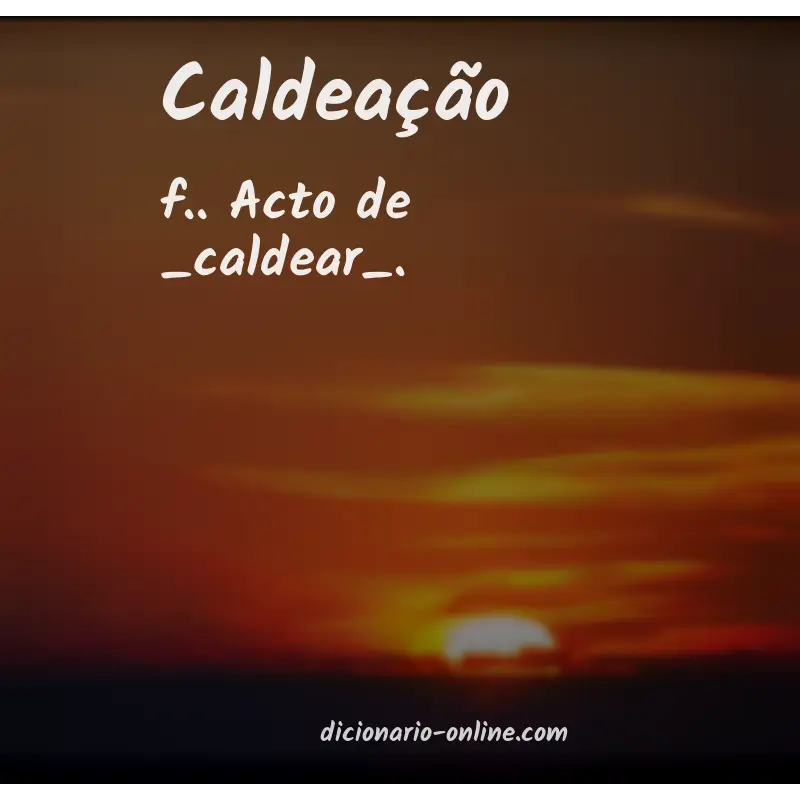 Significado de caldeação
