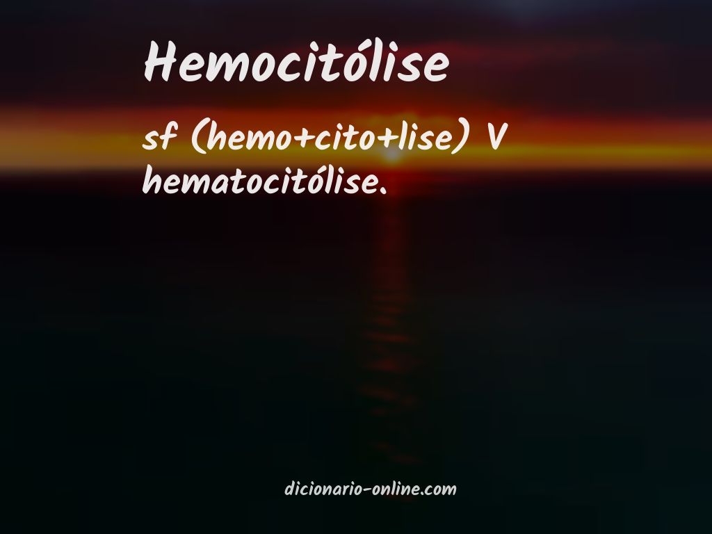 Significado de hemocitólise
