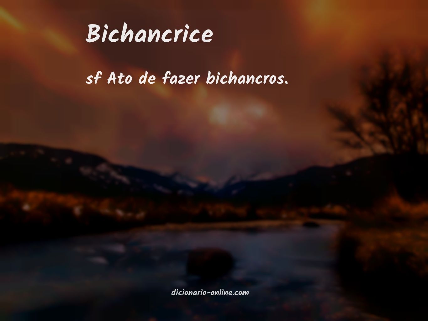 Significado de bichancrice