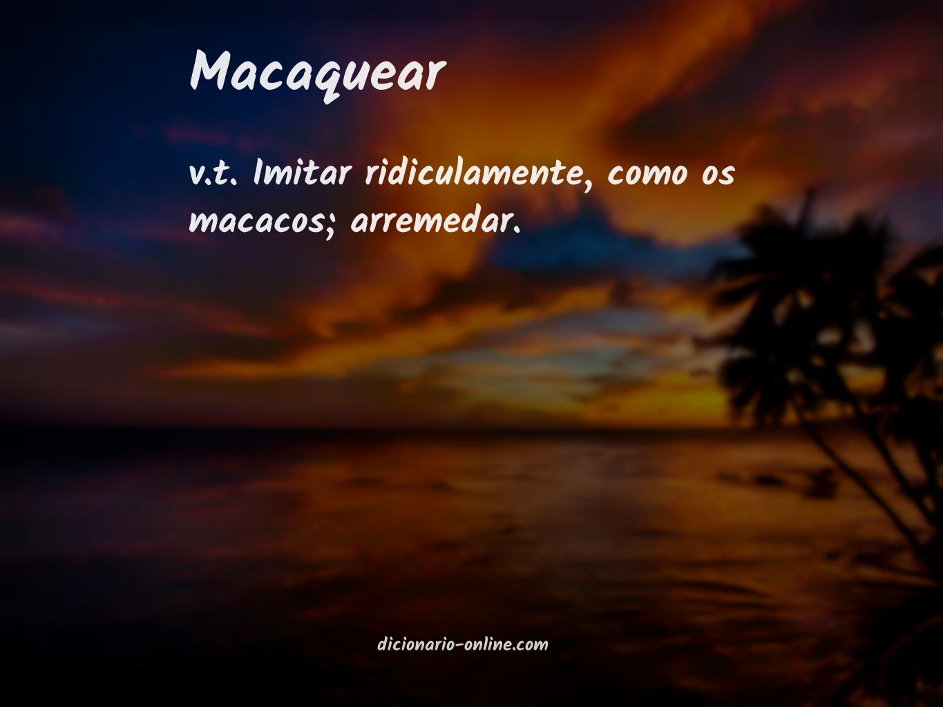 Significado de macaquear