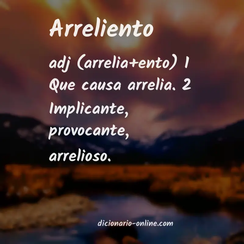 Significado de arreliento