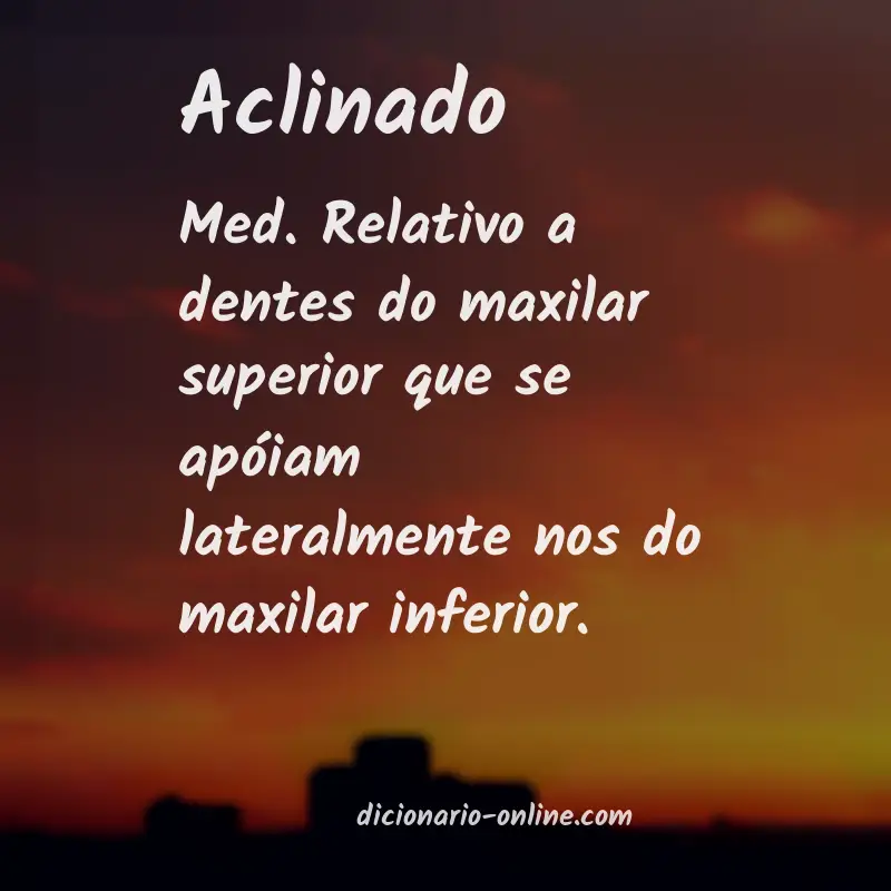 Significado de aclinado