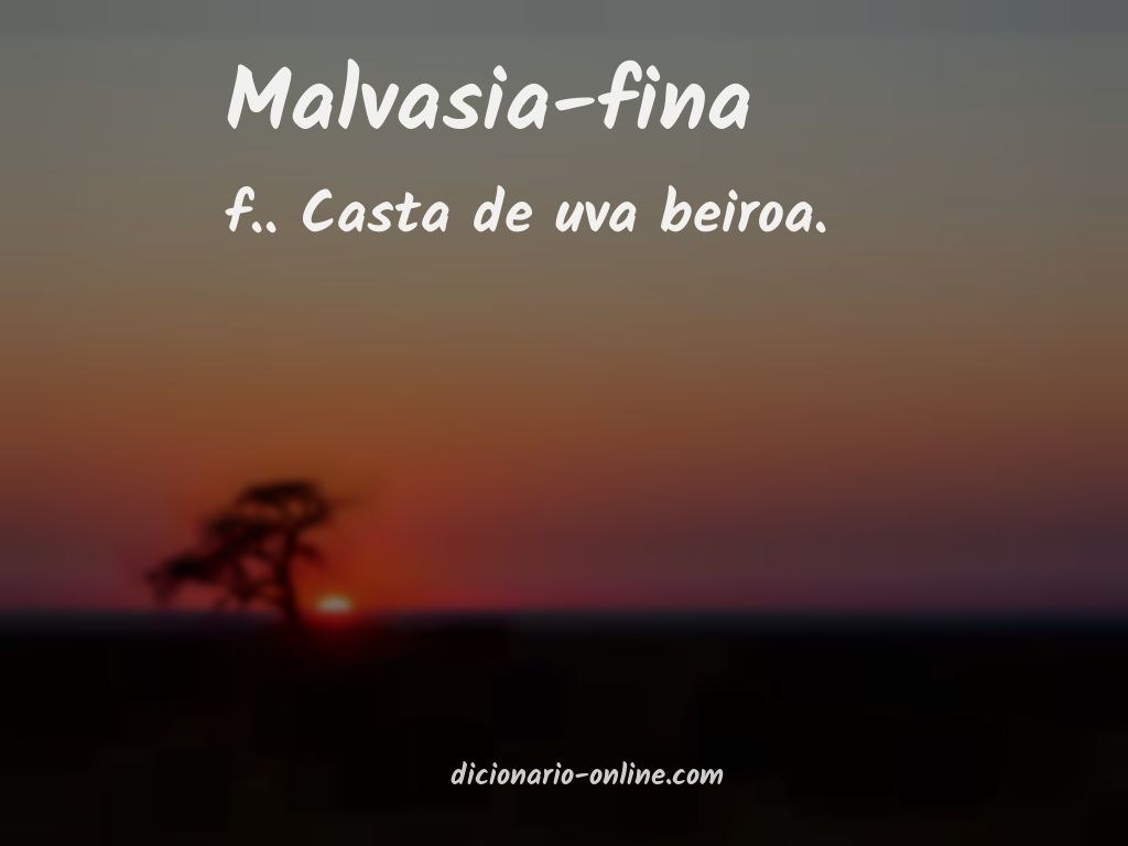 Significado de malvasia-fina