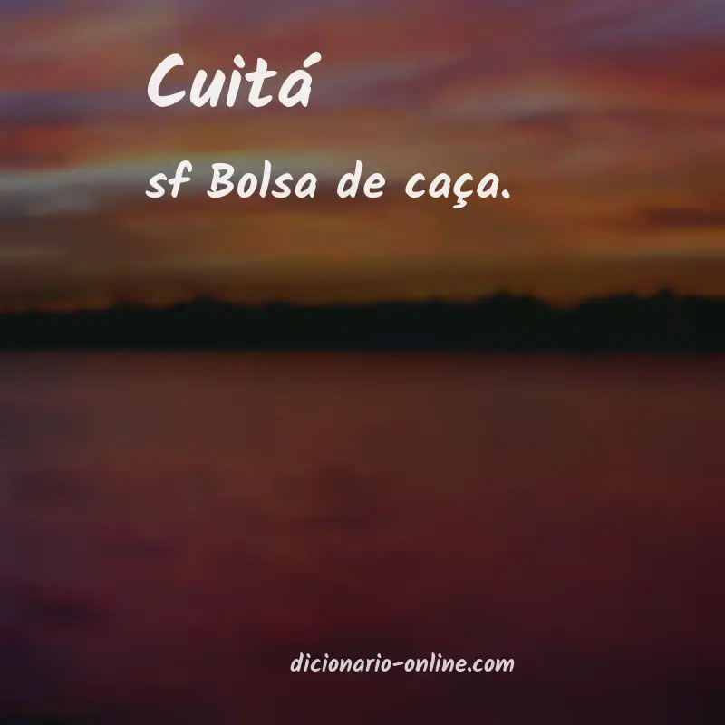 Significado de cuitá