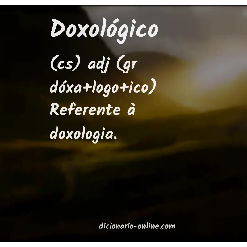 Significado de doxológico