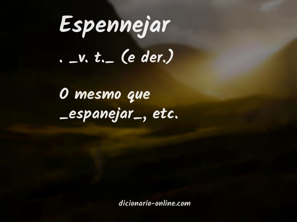 Significado de espennejar