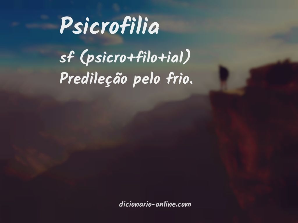 Significado de psicrofilia