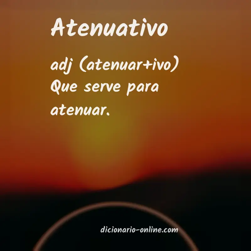 Significado de atenuativo