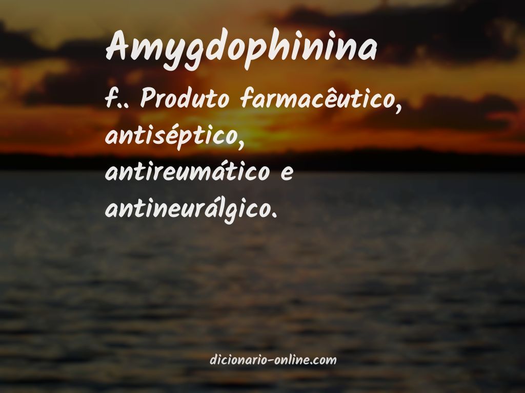 Significado de amygdophinina