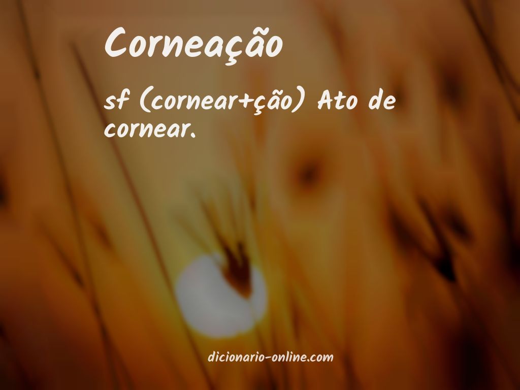 Significado de corneação