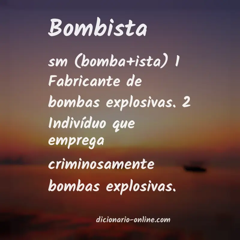 Significado de bombista