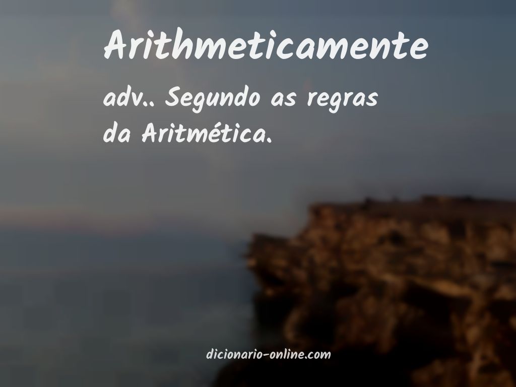 Significado de arithmeticamente