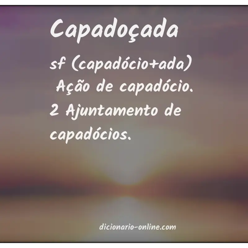 Significado de capadoçada