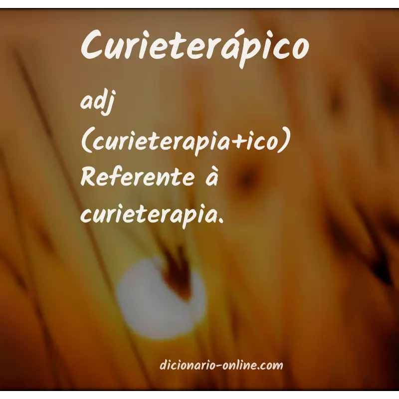 Significado de curieterápico